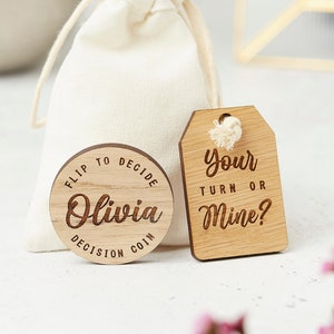 Your Turn or Mine - Moneda de decisión de madera de doble cara / Regalo de pareja / San Valentín / Compañero de casa / Esposo Esposa Presente / Boda / Aniversario