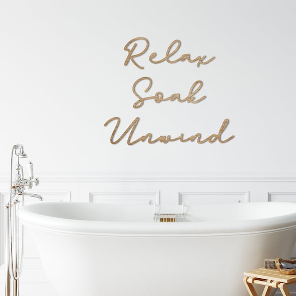 relax soak unwind - sign Bathroom Wall Decor - Wooden - Shower Bath Relaxation Self Care