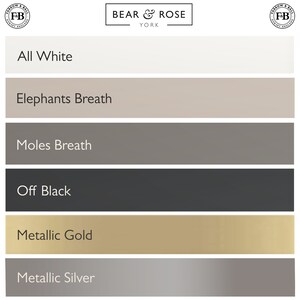 K&ouml;nnte beinhalten: Eine Farbpalette mit sechs Farbmustern. Die Farben sind All White, Elephants Breath, Moles Breath, Off Black, Metallic Gold und Metallic Silver. Das Logo von Bear & Rose York befindet sich oben.