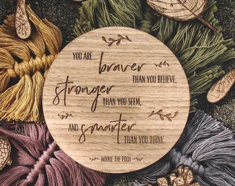 Wooden 'You are Braver' disc - Baby Shower, Pregnancy, Motivational, Child, Nursery, Decoration, Kids, Gift