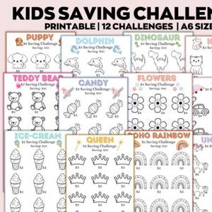 May include: A collection of printable kids' saving challenges in A6 size. Each card features a different theme, including puppies, dolphins, dinosaurs, kitties, teddy bears, candy, flowers, cars, ice cream, queens, rainbows, and unicorns. The text "KIDS SAVING CHALLENGE" is at the top.