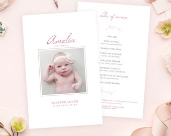 May include: A white memorial service program with pink floral accents. The program includes the name Amelia Jane Smith, a photo of a baby girl, and the dates 10.08.08-11.15.08. The order of service is listed with the names of the participants.