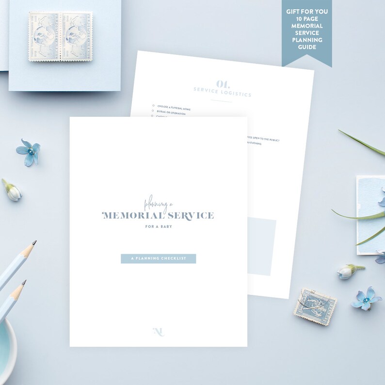 May include: A checklist for planning a baby's memorial service. The checklist is titled "Planning a Memorial Service for a Baby" and includes a section for service logistics. The checklist is printed on white paper with blue text.