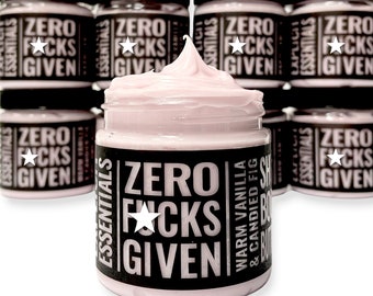 Zero F*cks Given, Body Butter, Birthday Gift For Her Best Friend, Womens Birthday Gift Idea