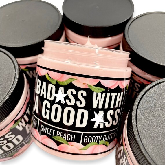 Booty Butter Badass With a Good Ass Body Lotion Body Butter Etsy