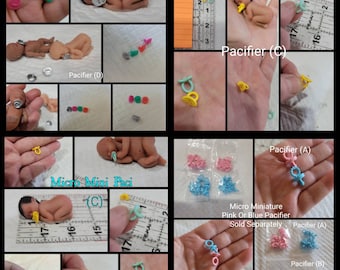 Baby Micro Mini  Pacifiers, For Miniature Dolls Several styles And Sizes. Sold Seperatly