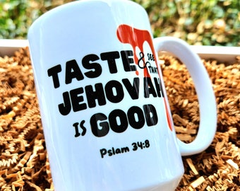 JW Coffee Tea Mug 15oz | JW Pioneer Gifts | JW Pioneer Elder Personalized Gifts Bulk | Best Life Ever | Psalm 34:8 | Christian Coffee Lovers
