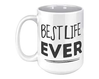 Best Life Ever Coffee Mug 15oz | JW Gifts | JW Pioneer Gifts | JW Baptism Personalized Mug Gifts Bulk | Pioneer School Elder Gifts Ideas
