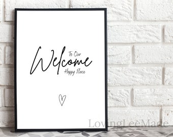 Digital print | Home print | Downloadable print | Quote | Home Decor | Welcome | Calligraphy | Wall Art | Print at home | House warming