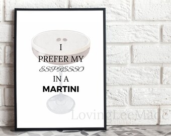 Digital print | Home print | Downloadable print | Quote | Home Decor | Espresso Martini | Calligraphy | Wall Art | Print at home