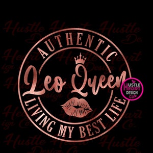 Leo Svg, Authentic Leo Queen, Faith and Favor Living My Blessed Life Svg, July Svg, August Svg, Horoscope Svg, Astrology Svg,  SVG/PNG File