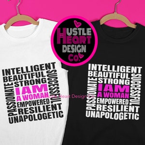 I Am A Woman Svg, Confidence Svg, Empowered Woman Svg, Affirmation Svg, Motivational Svg, Inspirational  Svg, SVG/PNG File
