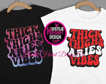 Muslos gruesos Aries Vibes Svg, Aries Svg, Aries Vibes, April Girl Svg, March Girl Svg, Zodiac Svg, Horóscopo Svg, SVG/PNG File