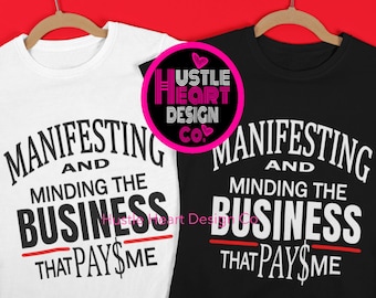 Manifestazione Svg, Manifestare e badare al business che mi paga, Manifestare i tuoi sogni, 2 immagini, File SVG / PNG