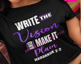Dream Big Svg, Scripture Svg, Write the Vision and Make it Plain, Prayer Svg, Faith Svg, Spiritual Svg, Religious Svg, Affirmation Svg