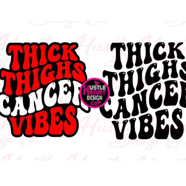 Thick Thighs Cancer Vibes Svg, Cancer Svg, Cancer Vibes, June Girl Svg,  May Girl Svg,  Zodiac Svg, Horoscope Svg,  SVG/PNG File