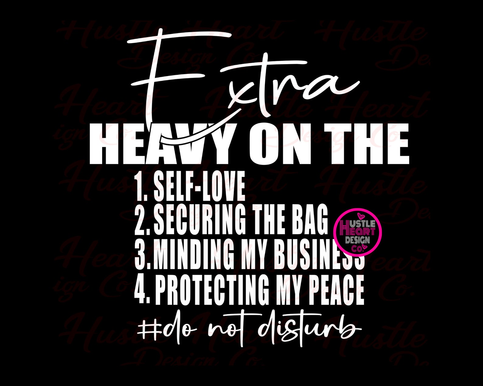 Heavy on the Self Love Protecting My Peace Securing the Bag Etsy