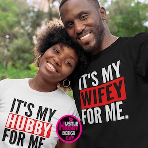 Couples Svg, Couples Bundle Svg, Hubby and Wifey Svg, It&#39;s My Wifey For Me Svg, It&#39;s My Hubby For Me Svg, SVG/ PNG File