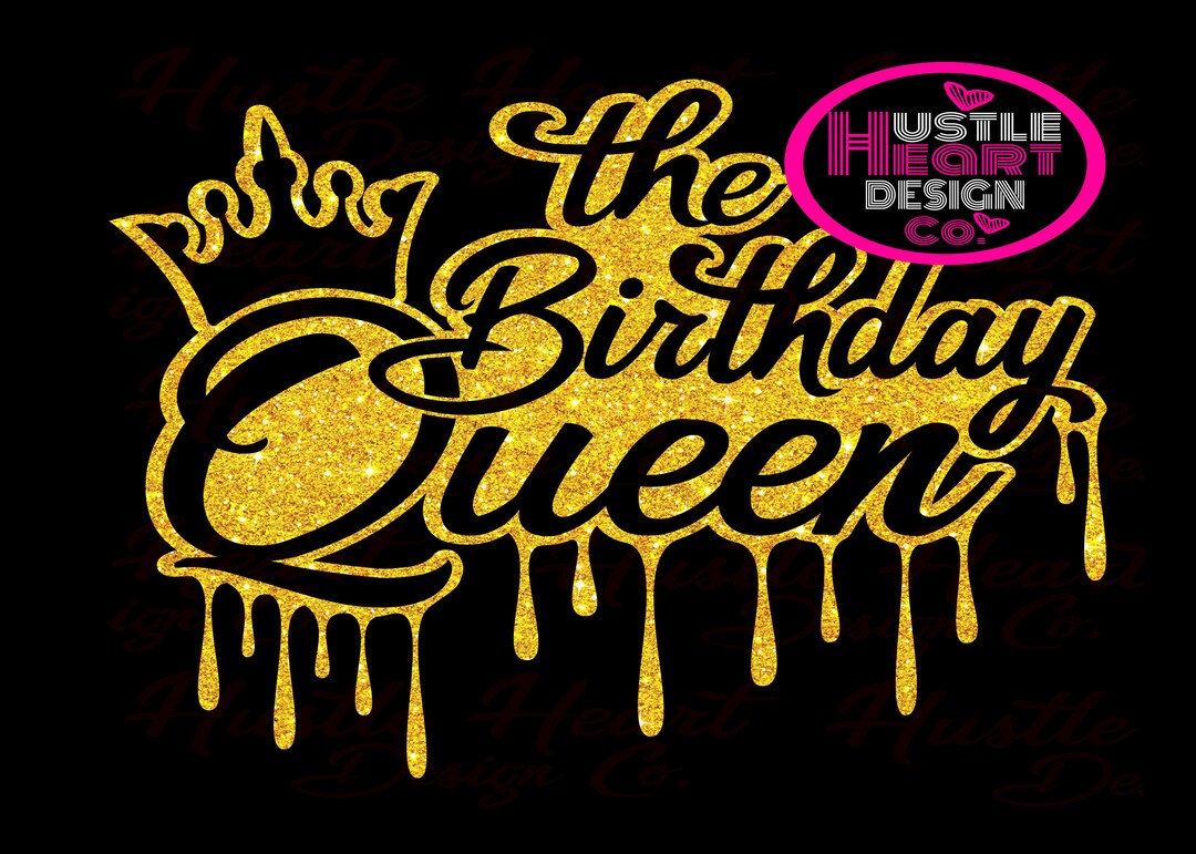 Birthday Queen Drip, Birthday Queen Svg, Aries, Pisces, Aquarius