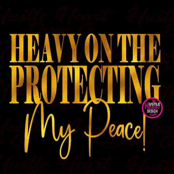 Heavy on the protecting my peace Svg, I Match Energy svg, Sarcasm svg, Sassy svg, Do Not Disturb My Energy Svg, I Do Not Chase I Attract Svg