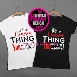 It&#39;s a Cousin Thing Svg, Family Reunion Shirts, Family Over Everything Svg, Svg/Png File