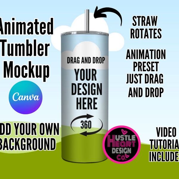 Animated Tumbler Canva Mock Up Template - 360- Rotating Tumbler Design , drag and drop design, 15 Backgrounds included, 20oz Mock Up Tumbler