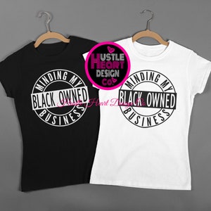 Minding My Black Owned Business Svg Small Business Owner Svg - Etsy