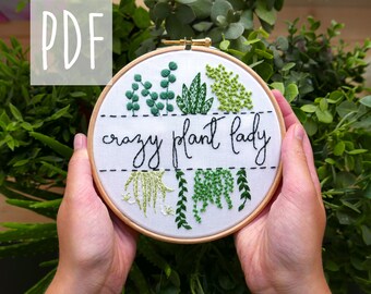 Crazy Plant Lady | PDF Embroidery Pattern, download pattern floral, plant, embroidery