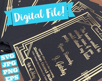 The Great Gatsby Printable Invitation SVG PNG Roaring Twenties Art Deco Digital File New Years Eve  or Wedding Invitation Digital File