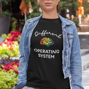 Different Operating System - Autism Shirt - Rainbow Brain - Neurodiversity - Unisex Shirt - Graphic Tee