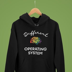 Neurodiversity Hoodie - Different Operating System - Rainbow Brain - Autism - ADHD - Unisex Hoodie