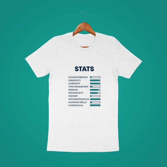 ADHD Stats Shirt: Neurodivergent ADHD Adult, Unisex Graphic Tee