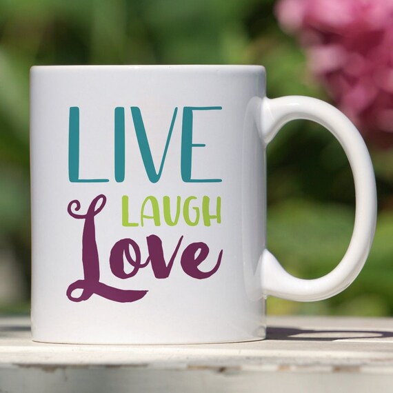 Live Laugh Love Inspirational Mug Typography Mug Etsy