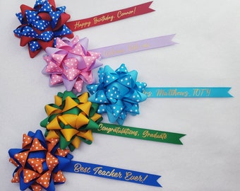 Create Your Own Custom Message Bow; Gift Bows for Graduation, Mothers Day, Fathers Day, Birthday, any Special Occasion