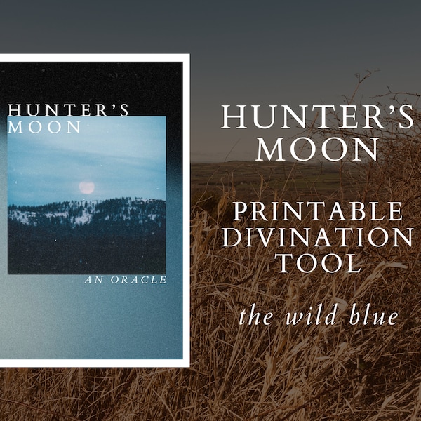 Hunter's Moon - Downloadable Zine - Witchy Zine - Oracle Divination Tool - Dice Divination - Witchcraft Supplies - Instant Download