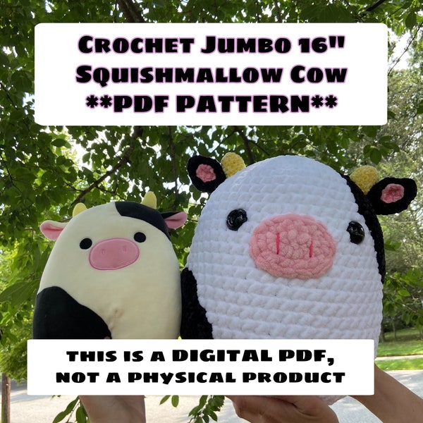 Crochet Jumbo 16" Squishmallow Cow **PATTERN PDF**