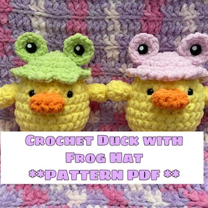 Crochet Duck with Frog Hat **PATTERN PDF**