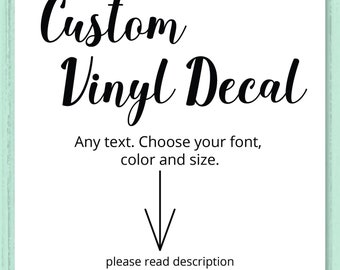 Custom Vinyl Decal, Custom Sticker, Laptop Decal, Custom Wall Decal, Personalised Vinyl Stickers, Personalized Wedding Decal, Car Decal