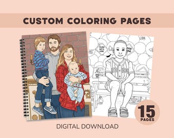 15 Custom Coloring Pages from Photos - Personalized Gift Custom Photo Coloring Page Bundle - Digital Download