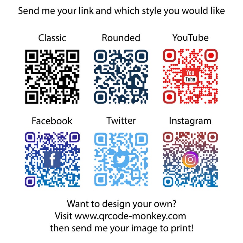 Peut inclure: Un graphique montrant six codes QR diff&eacute;rents avec diff&eacute;rents styles. Les styles incluent Classique, Arrondi, YouTube, Facebook, Twitter et Instagram. Le texte "Voulez-vous concevoir le v&ocirc;tre ? Visitez www.qrcode-monkey.com puis envoyez-moi votre image &agrave; imprimer !" est en bas du graphique.