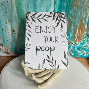 Postkarte mit lustigem Spruch, lustige Postkarte, Badezimmerdeko, Enjoy your poop, Kunstdruck
