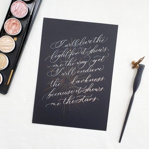 I Will Love The Light - Modern Calligraphy Artwork - Custom Calligraphy Quote - Love Poem Wall Art