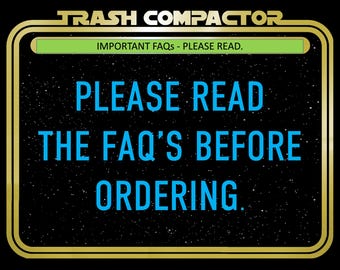 FAQs - Please read before ordering?- Vintage-style Star Wars custom