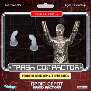 May include: A vintage-style package featuring a metallic protocol droid figure with arms raised and two translucent replacement hands. The package reads "TRASH COMPACTOR" and "PROTOCOL DROID REPLACEMENT HANDS". The product is from "DROID DEPOT DROID FACTORY".