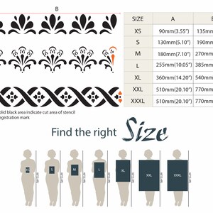 May include: A chart showing different sizes of a stencil design with measurements in millimetres and inches. The stencil design features a black and white floral pattern. The chart includes the sizes XS, S, M, L, XL, XXL, and XXXL. The text "Find the right Size" is written in black cursive.