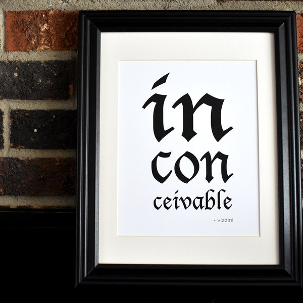 Princess Bride - "Inconceivable" Graphic for Frame