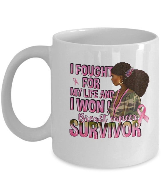 Breast Cancer Survivor I Won Coffee Mug - Gift for Cancer Survivor, Fight Cancer