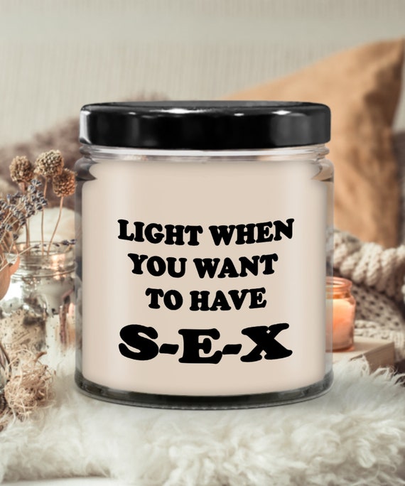 Light When You Want To Have Sex Candle - Gift for Wife, Gift for girlfriend, Relationship gift