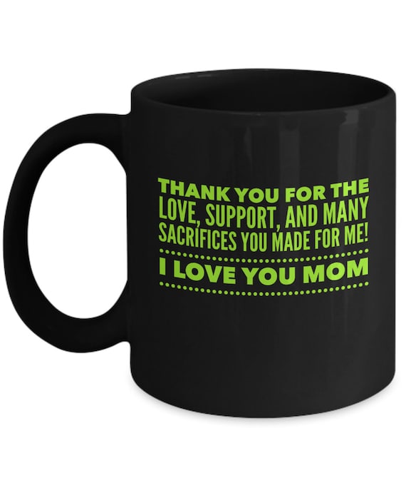 Thank You I Love You Mom Coffee Mug - Gift For Mom, I Love You Gifts, Mother Day Gift