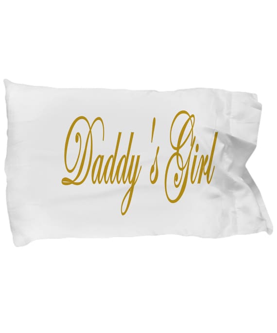 Daddy's Girl Pillow Case - Gift for daughter, Gift for her, Daddy's girl gift
